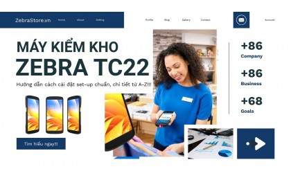 Hướng dẫn chi tiết cách cài đặt máy kiểm kho Zebra TC22 từ A–Z